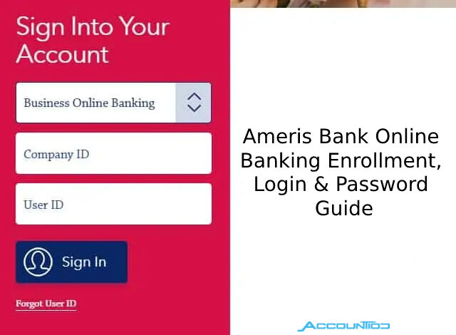 Ameris Bank Online Banking Enrollment, Login & Password Guide